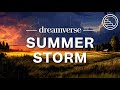 Lucid Dream ⛈ Binaural Summer Thunderstorm ~ 10 Hour of Relaxing and Unwinding