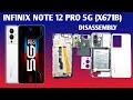 Infinix Note 12 5G Disassembly Teardown | Note 12 Pro 5G Disassembly Teardown How To Open | X671