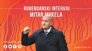 SPORTAL INTERVJU: Mrkela o idejama, pojačanjima i uspešnim godinama: \