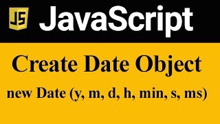 Create Date Object using Date (y m d h min s ms) in JavaScript (Hindi)