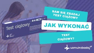 Sam Się Zbadaj Test Ciążowy - Jak wykonać test ciążowy?