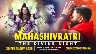 MAHASHIVRATRI || THE DIVINE NIGHT