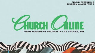 Movement Church Online // February 9