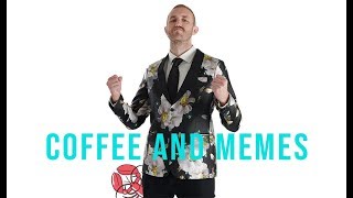 Coffee And Memes Breakfast Show #290