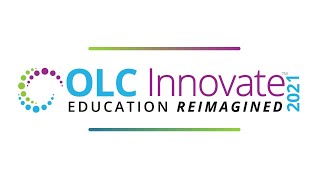 OLC Innovate 2021: Welcome to OLC Live!