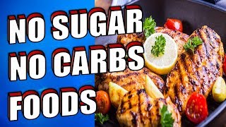 11 Best Foods With No Carbs and No Sugar Diet List
