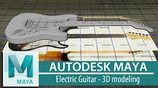 Autodesk Maya: 3D Timelapse 🎸Electric Guitar - Speed Modeling