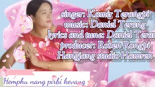 Hemphu nang pirbi kevang / Official karbi gospel lyrics video.