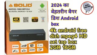 solid android set top box  || solid 1080 android free dish || ddfreedish set top box