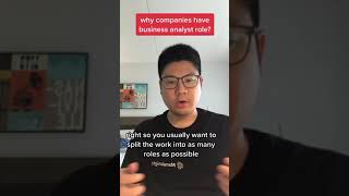 Why we have business analyst role in companies?