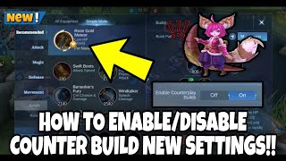 HOW TO ENABLE/DISABLE COUNTER BUILD NEW SETTINGS in MOBILE LEGENDS!!
