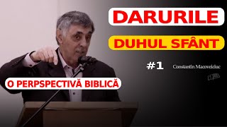 Darurile Duhului Sfânt o perspectivă Biblică #1 // Constantin Macoveiciuc