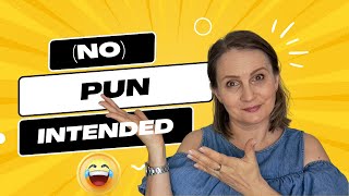 Advanced Vocabulary For English Language Learners | (No) Pun Intended!