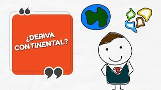 ¿Qué es la Deriva Continental? - Explicación Sencilla / E.1 - T.0
