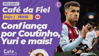 Café da Fiel: Corinthians confiante por Coutinho e Yuri Alberto l Saídas e chegadas e muito mais!