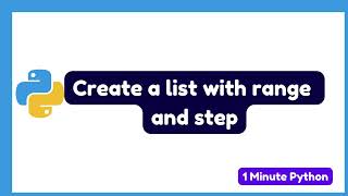 How to Create a List with Range and Step in Python