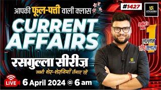 6 April 2024 Current Affairs | Current Affairs Today (1427) | Kumar Gaurav Sir