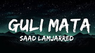 1 Hour |  Saad Lamjarred, Shreya Ghoshal - Guli Mata (Lyrics) | Popular Songs Lyrics