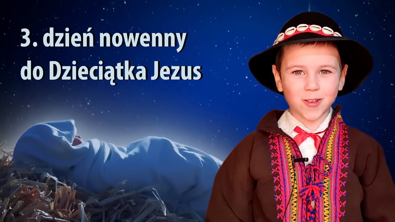 3. Dzień Nowenny Do Dzieciątka Jezus – ŚWIĘTY JÓZEF - YouTube