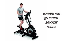 Schwinn 430 Elliptical Machine Review