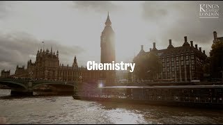 Discover chemistry at King's