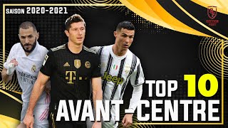 🥇 TOP 10 des meilleurs ATTAQUANTS / Saison 2020-2021 ⚽️