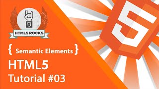 HTML5 - Nr.#03 - Tutorial Semantic Elements