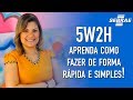 Como AUMENTAR o LUCRO e a PRODUTIVIDADE da minha empresa - 5W2H - Aprenda com o SEBRAE