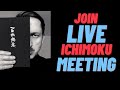 Live Ichimoku Club Meeting - Learn how to join The Club for FREE. QA session for everyone