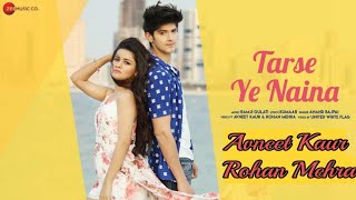 Avneet Kaur | Rohan Mehra | first song Tarse Ye Naina
