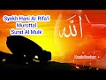 menangis syech hani ar rifa i murottal alfatihah almulk alkahfi full u002610 awal 10 akhir