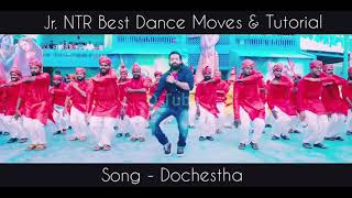 Jr.NTR || Best Dance || Moves & Tutorial || Song - Dochestha | Dtube |