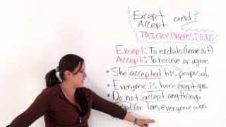 English Vocabulary: Except And Accept