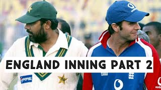 Battle of Pakistan vs England test series 2005 England inning part 2 2nd test