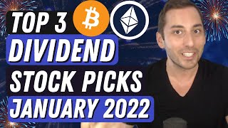 Top 3 Dividend Stock Picks Of The Month For HIGH INCOME + Stock Market Update | Ep.22: January 2022