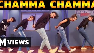 Chamma Chamma Dance Video _ Vicky Patel Choreography _ Elli Avrram Arshad Neha Kakkar