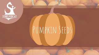 The Pumpkin Seeds