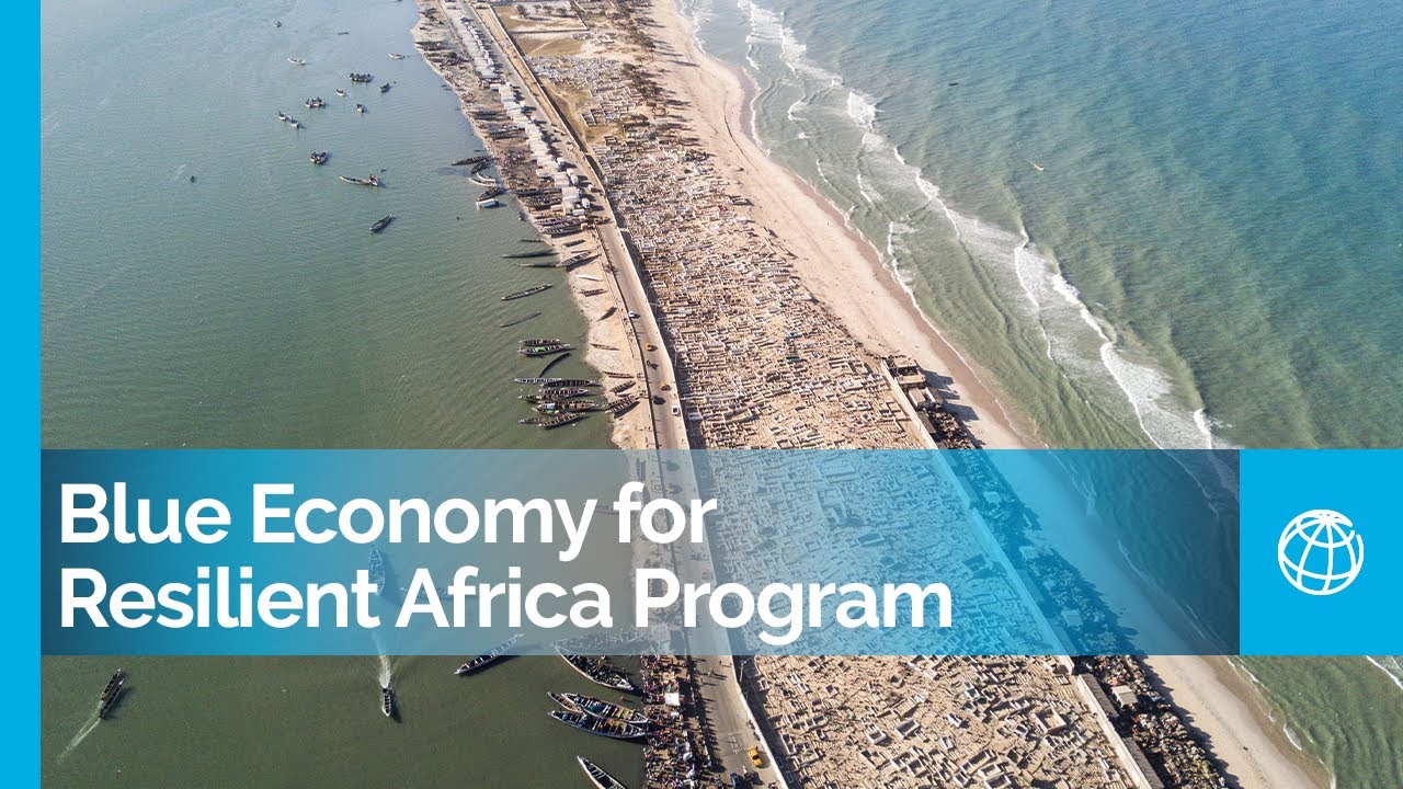 Blue Economy For Resilient Africa Program - YouTube