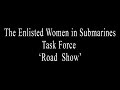 The Enlisted Women in Submarines Task Force