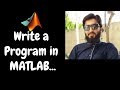 Program in MATLAB | Math with Umair