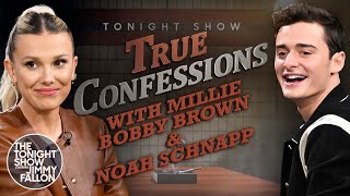 True Confessions with Millie Bobby Brown and Noah Schnapp | The Tonight Show Sta
