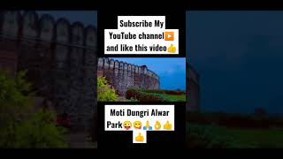 Moti Dungri || Alwar park || ALWAR Unique Vlogs