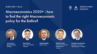 Macroeconomics 2020+ - How to find the right macroeconomic policy for the Baltics?