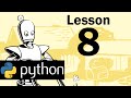 Lesson 8 - Python Programming (Automate the Boring Stuff with Python)