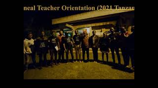 Reneal Teacher Orientation (Tanzania 2020)