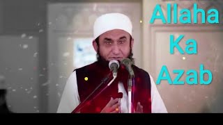 Allah ka Azab bayan by -- Maulana Tariq Jameel...