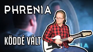 PHRENIA - Köddé vált (Guitar cover + tab)