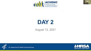 ACHDNC Meeting August 2021 - Day 2