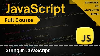 Master Strings: charAt(), charCodeAt(), at() method | JavaScript Full Course 2025