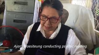 Ajarn Maesiteung Conducting Psychic Reading